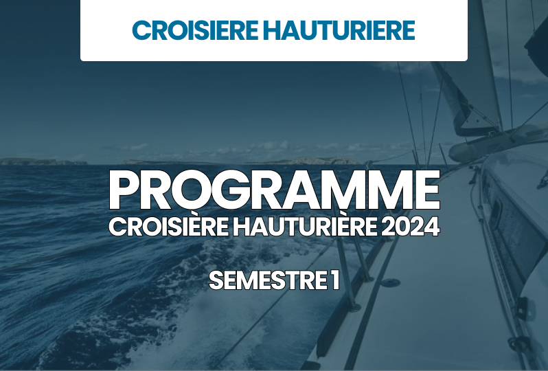 Croisière Hauturière | Saison 2024 programme stages